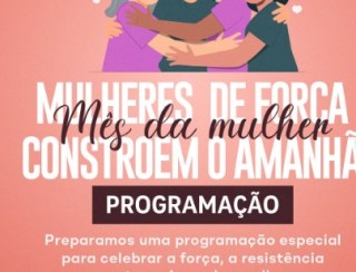 Março, mês da Mulher: Prefeitura de Alagoinha prepara programação especial para às mulheres do município