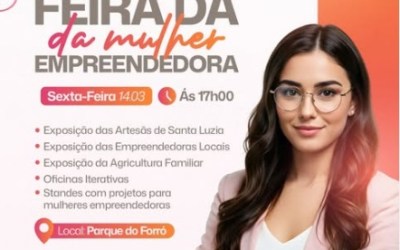 PREFEITURA DE SANTA LUZIA PROMOVE PRIMEIRA EDIÇÃO DA FEIRA DA MULHER EMPREENDEDORA NO PARQUE DO FORRÓ